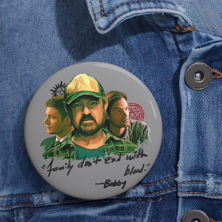 Family Don't End With Blood Pin