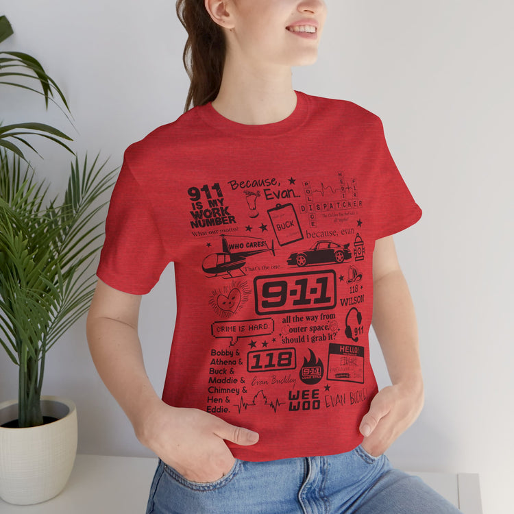 9-1-1 Is My Work Number Unisex T-Shirt