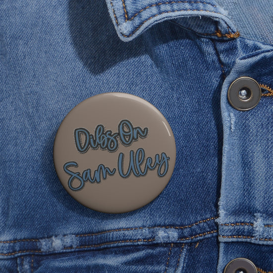 Dibs On Sam Uley Pin - Fandom-Made