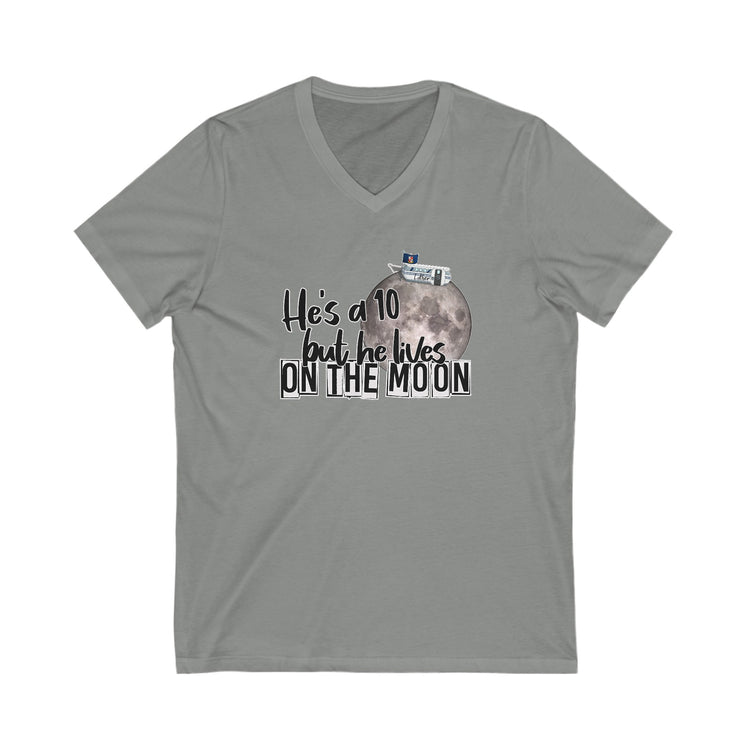 He's a 10 But... V-Neck Tee - Fandom-Made