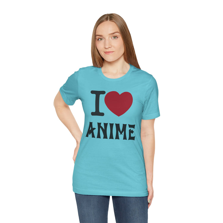 I Love Anime T-Shirt - Fandom-Made