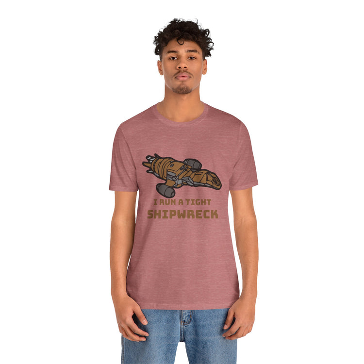 Tight Shipwreck Unisex T-Shirt - Fandom-Made