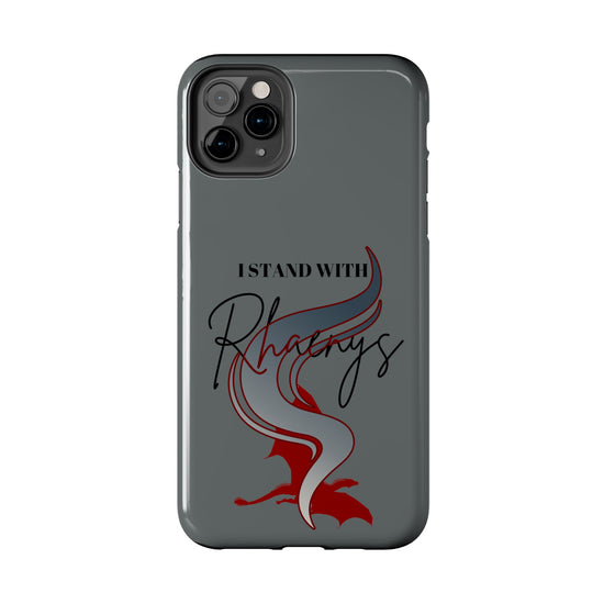 I Stand With Rhaenys Phone Case - Fandom-Made
