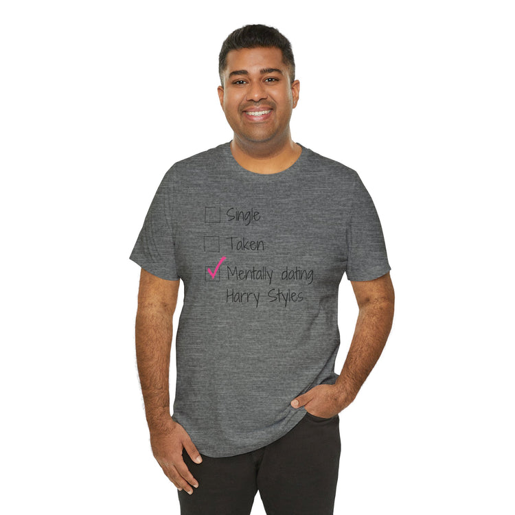 Mentally Dating Harry Styles T-Shirt - Fandom-Made