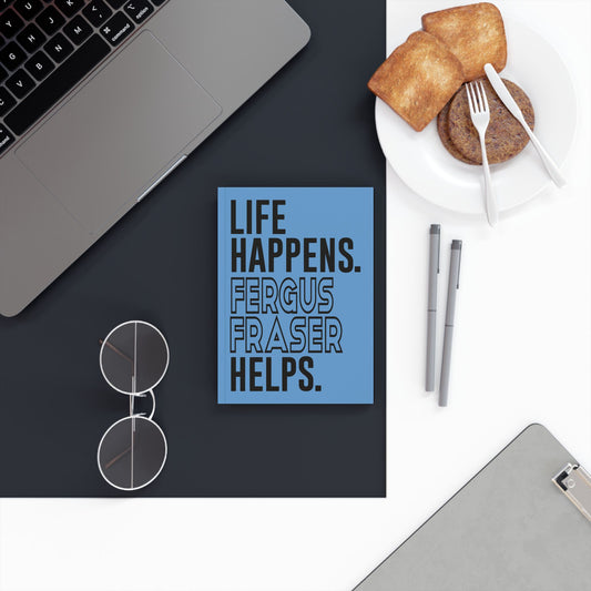 Life Happens Fergus Fraser Helps Journal - Fandom-Made