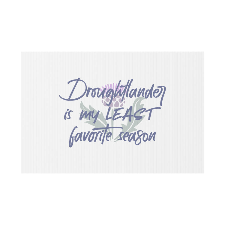 Droughtlander Plastic Yard Sign - Fandom-Made