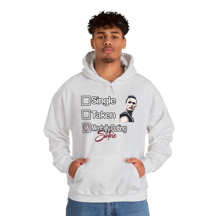 Mentally Dating Sihtric Hoodie - Fandom-Made