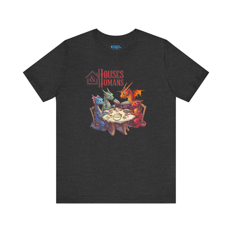 Houses and Humans T-Shirt - Fandom-Made