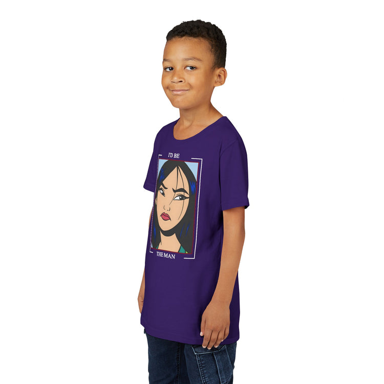 I'd Be The Man Youth Tee - Fandom-Made