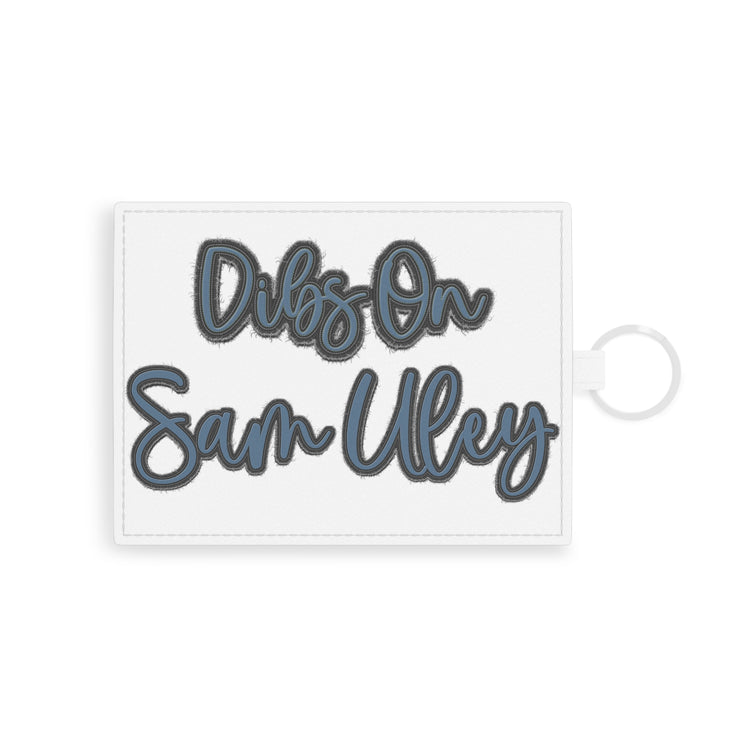 Dibs On Sam Uley Card Holder - Fandom-Made