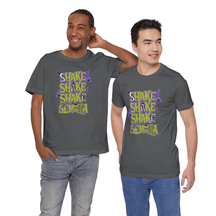 Shake Señora Unisex T-Shirt - Fandom-Made