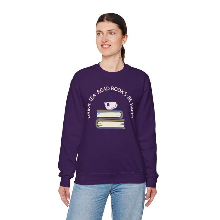 Drink Team Read Books Be Happy Sweatshirt - Fandom-Made