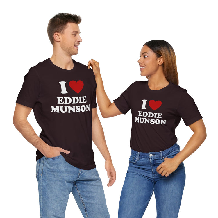 I Love Eddie Munson T-Shirt - Fandom-Made
