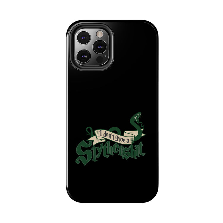 I Don't Give A Slytherin Phone Case - Fandom-Made