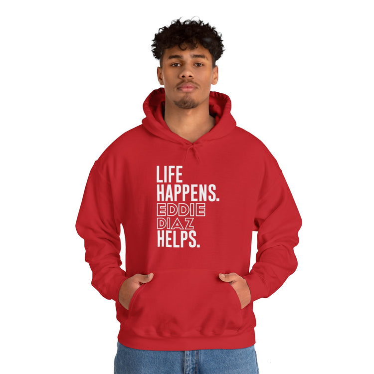 Life Happens Eddie Diaz Helps Hoodie