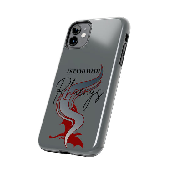 I Stand With Rhaenys Phone Case - Fandom-Made