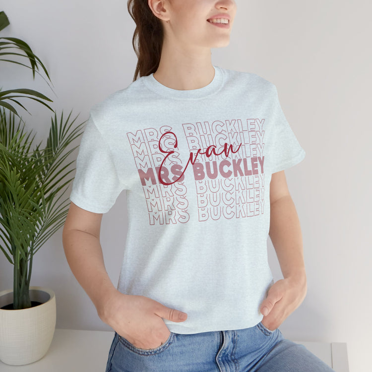 Mrs. Evan Buckley Unisex T-Shirt