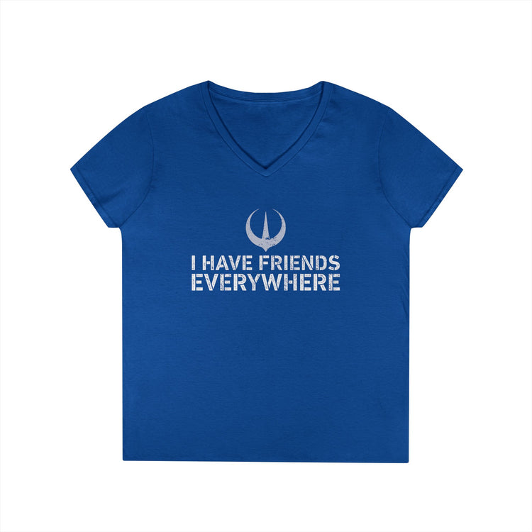I Have Friends Everywhere V-Neck Tee - Fandom-Made