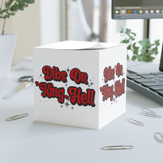 Dibs On The King Of Hell Note Cube - Fandom-Made