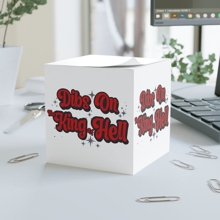 Dibs On The King Of Hell Note Cube