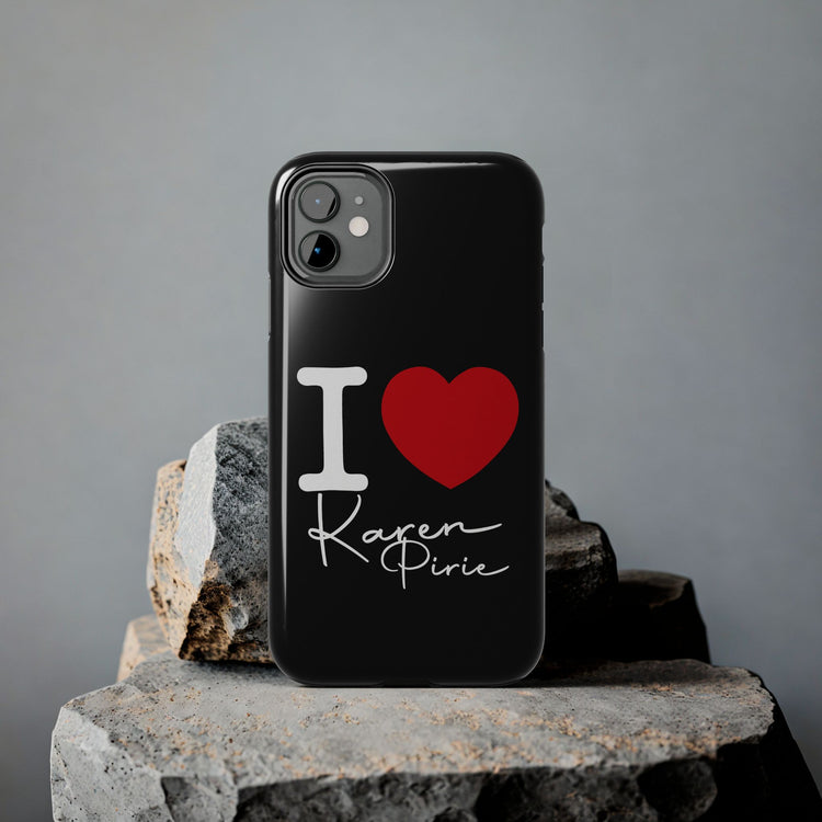 I Love Karen Pirie Phone Case - Fandom-Made