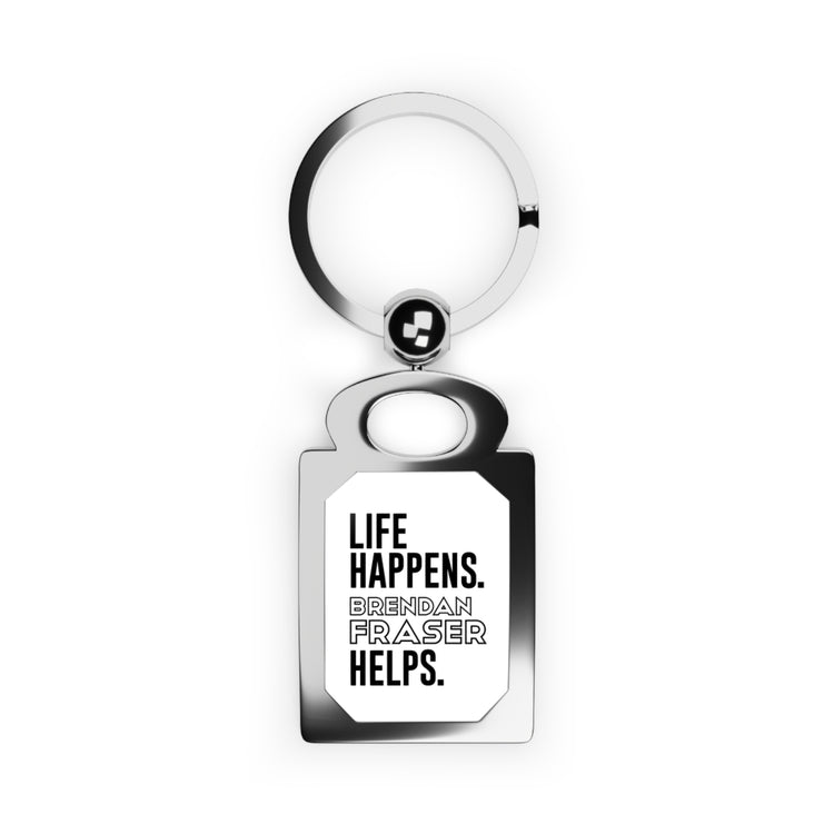 Life Happens Brendan Fraser Helps Keyring - Fandom-Made