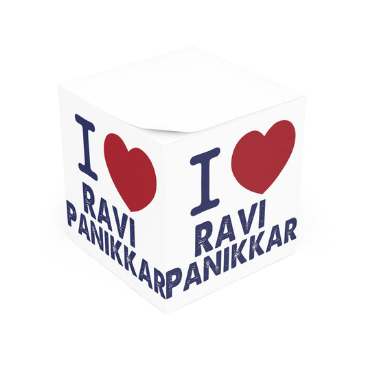 I Love Ravi Panikkar Note Cube - Fandom-Made