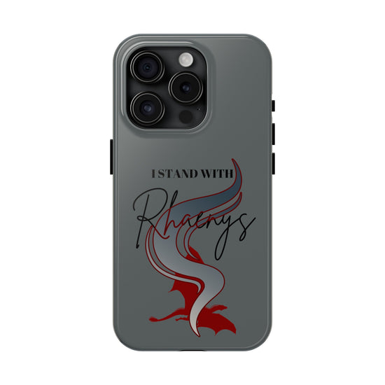 I Stand With Rhaenys Phone Case - Fandom-Made