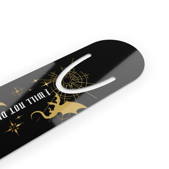I Will Not Die Today Bookmark - Fandom-Made