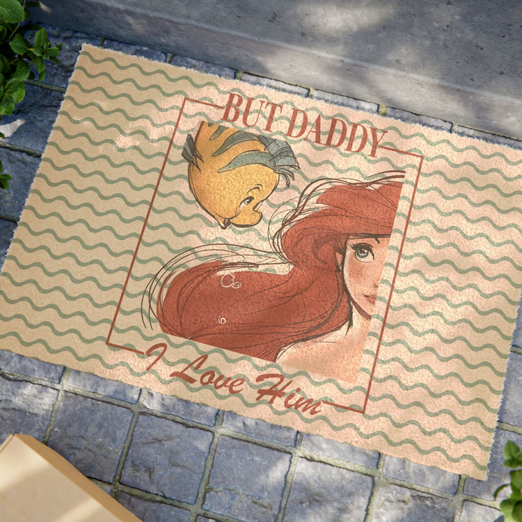 But Daddy I Love Him Doormat - Fandom-Made
