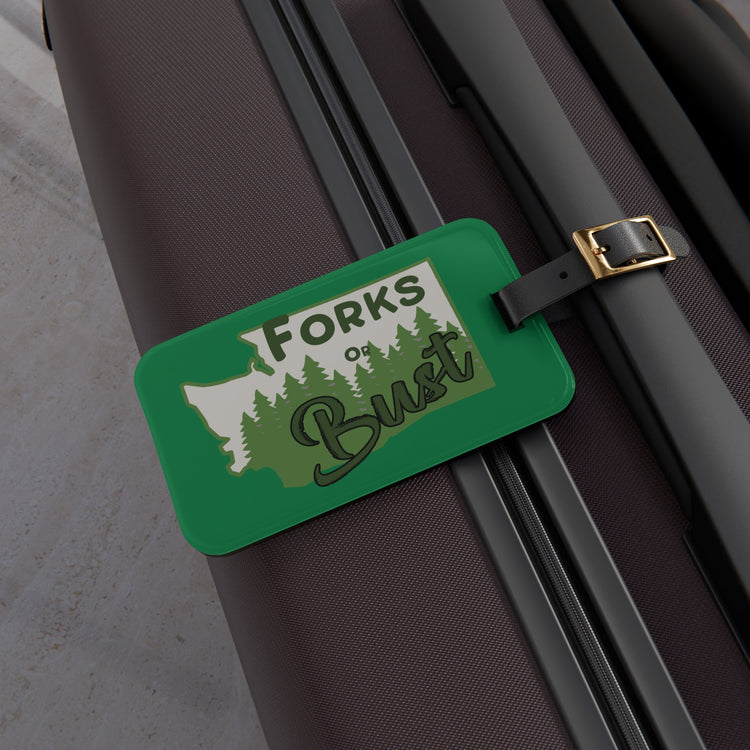 Forks Or Bust Luggage Tag - Fandom-Made
