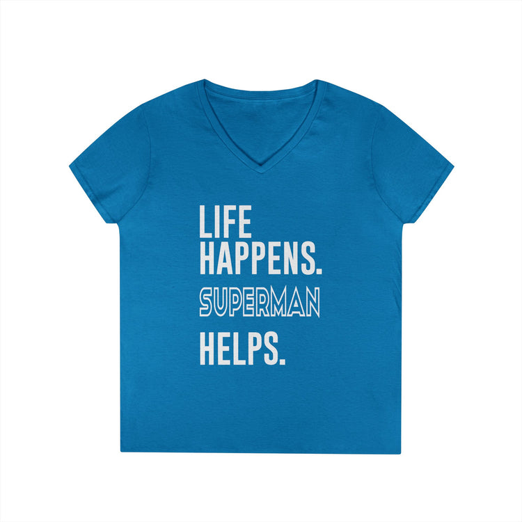 Life Happens Superman Helps V-Neck Tee - Fandom-Made