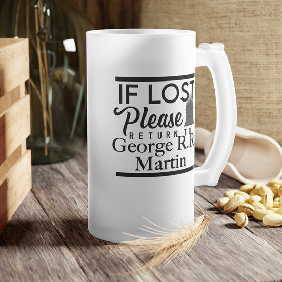 If Lost Return To... George R.R. Martin Beer Mug - Fandom-Made