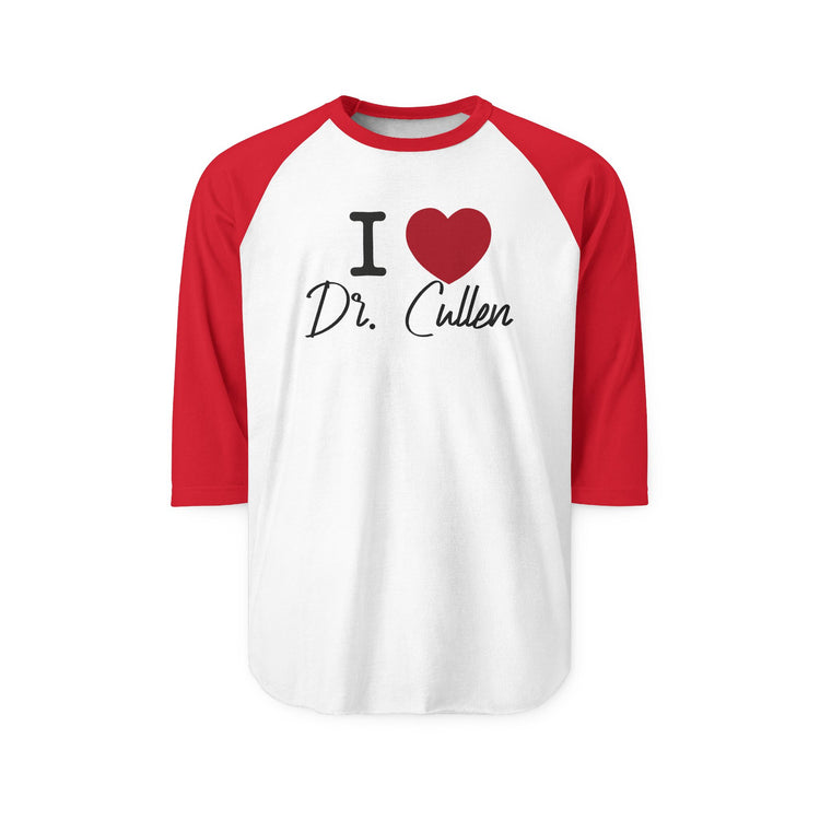 I Love Dr. Cullen 3/4 Raglan Shirt - Fandom-Made