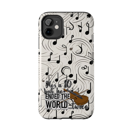 He's a 10 But... Phone Case - Fandom-Made