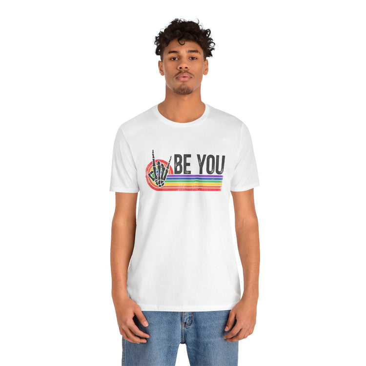 Be You Unisex T-Shirt - Fandom-Made