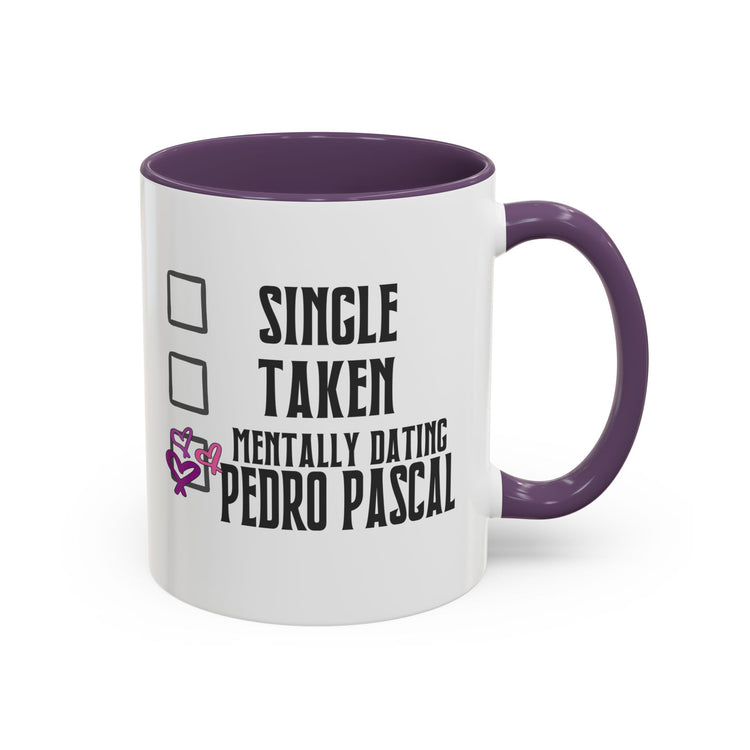 Mentally Dating Pedro Pascal Mug