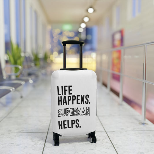 Life Happens Superman Helps Luggage Cover - Fandom-Made