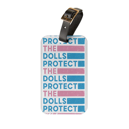 Protect The Dolls Luggage Tag - Fandom-Made