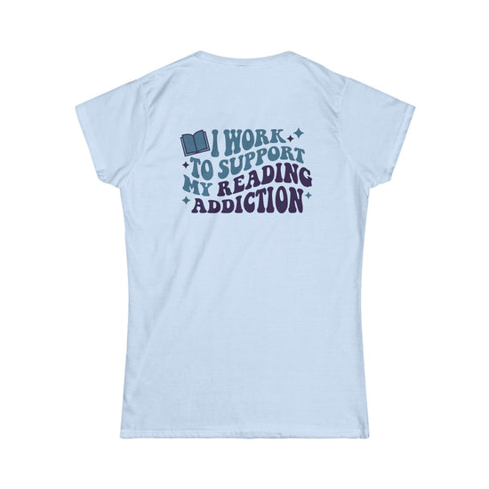 Reading Addict Women's Fit T-Shirt - Fandom-Made