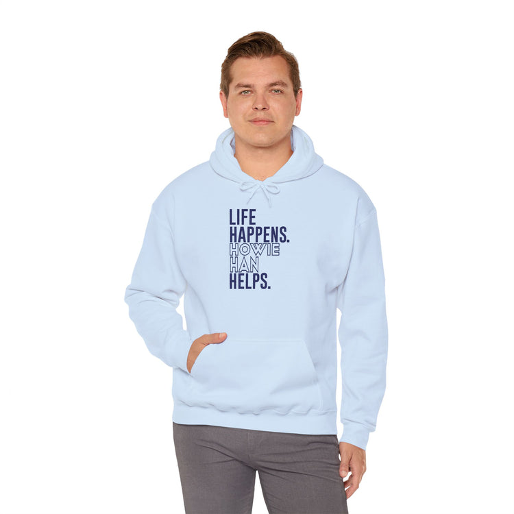 Life Happens Howie Han Helps Unisex Hoodie - Fandom-Made