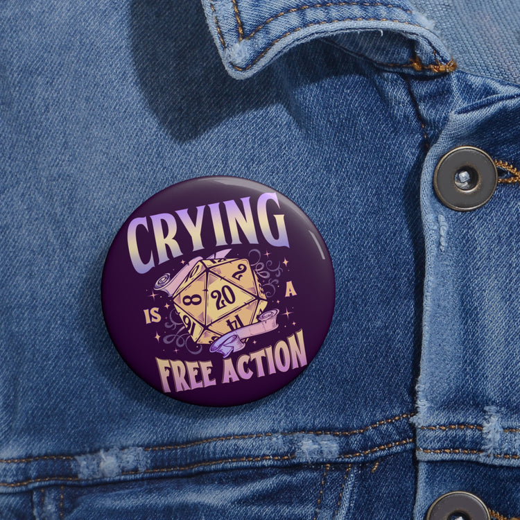 Crying Is a Free Action Pin - Fandom-Made