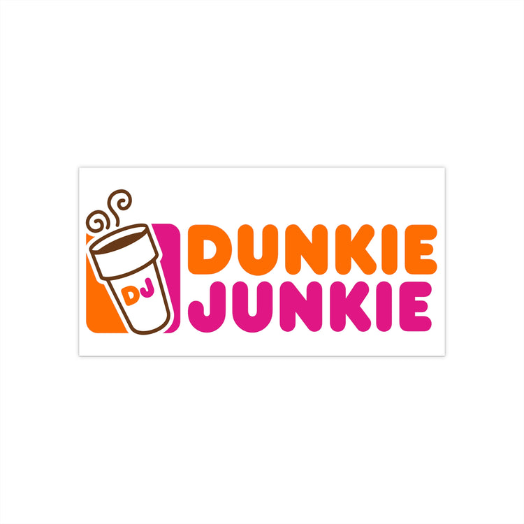 Dunkie Junkie Bumper Stickers - Fandom-Made