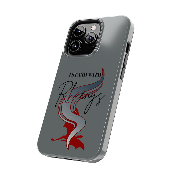 I Stand With Rhaenys Phone Case - Fandom-Made