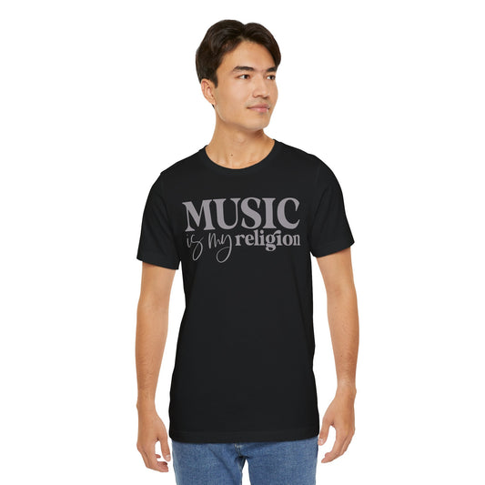 Music Is My Religion Unisex T-Shirt