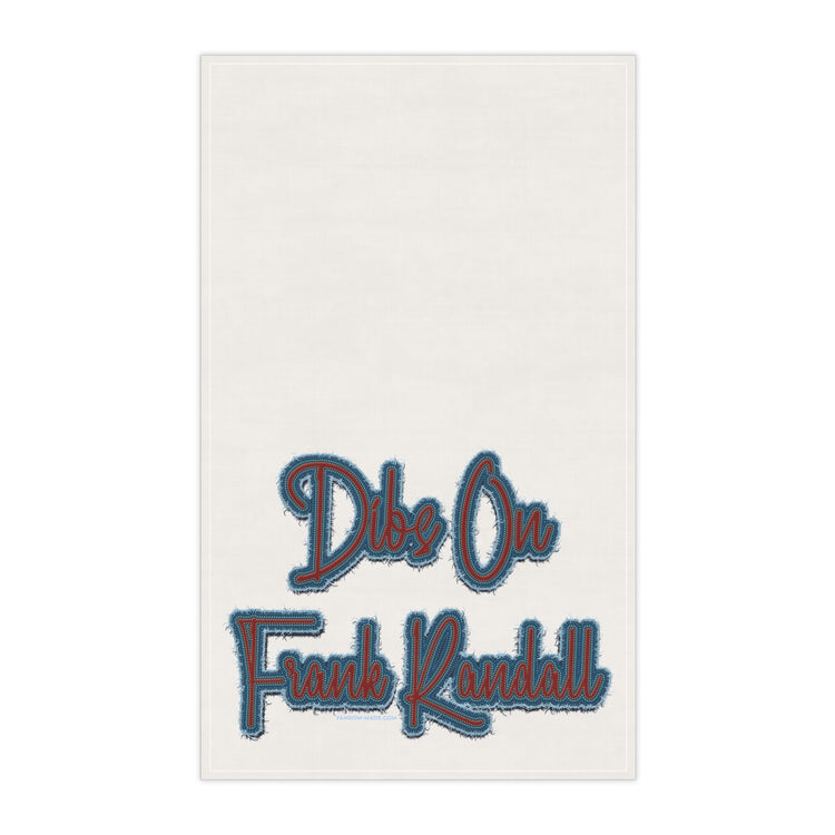 Dibs On Frank Randall Kitchen Towels - Fandom-Made