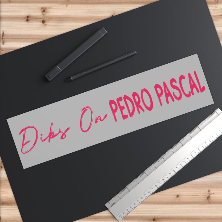 Dibs On Pedro Pascal Bumper Sticker - Fandom-Made