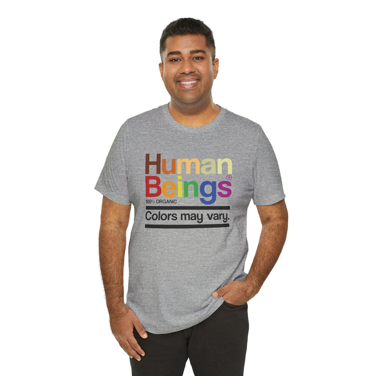 Human Beings T-Shirt - Fandom-Made