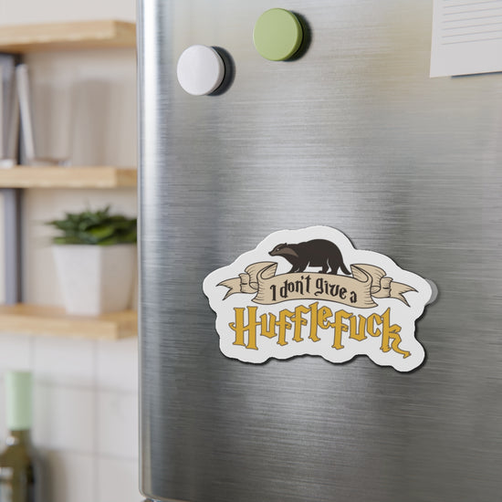 I Don't Give A Hufflepuff Die-Cut Magnet - Fandom-Made
