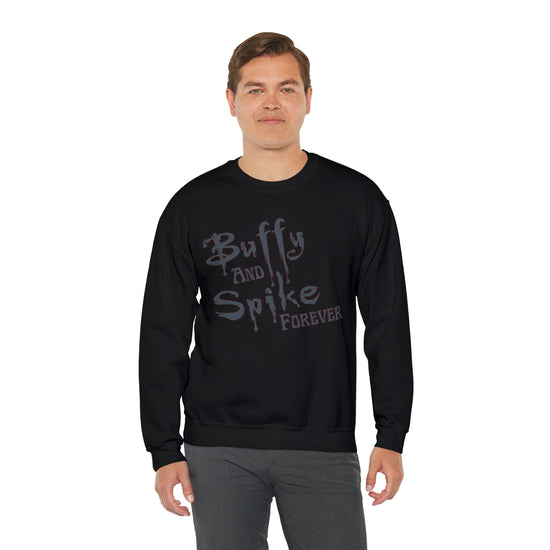 Buffy and Spike Forever Unisex Sweatshirt - Fandom-Made